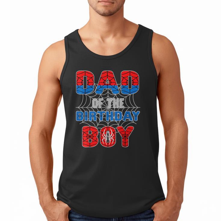 Spider Web Birthday Party Dad Of The Birthday Boy Men Tank Top