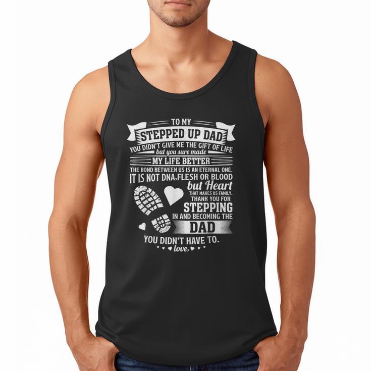 To My Stepped Up Dad Thanks For Stepping In Stepdad Birthday Men Tank Top