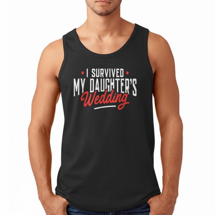 I Survived My Daughter's Wedding Father Of The Bride Dad Men Tank Top