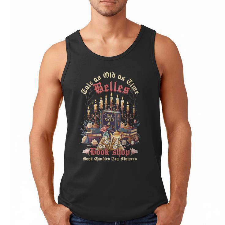 Tale As Old As Time Belles Book Shop Book Candles Tea Flower Men Tank Top