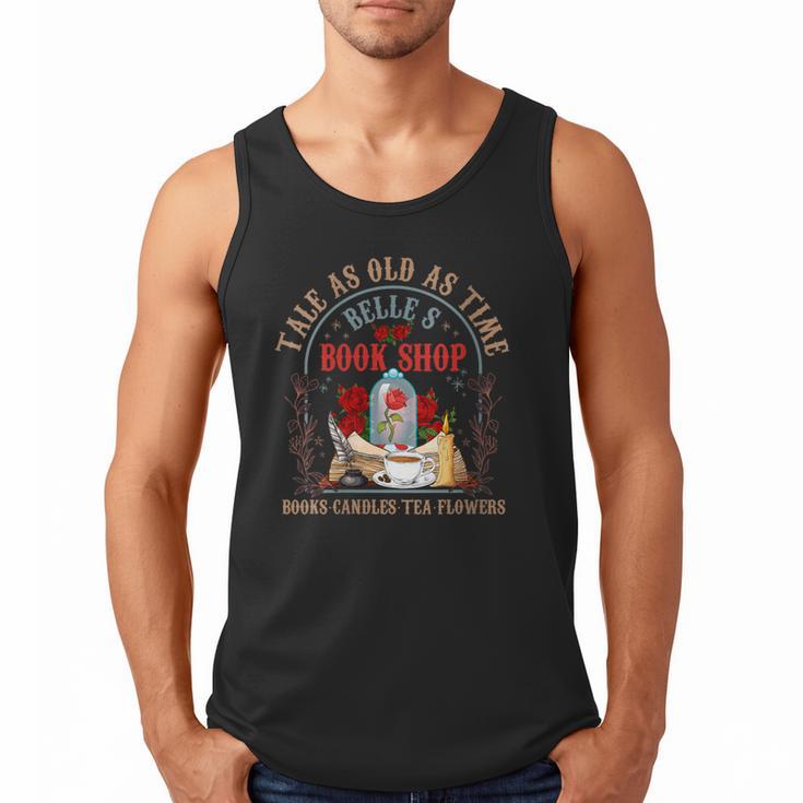 Tale As Old As Time Belle's Book Shop Book Coffee Book Lover Men Tank Top