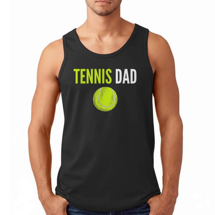Tennis Dad For Men Tennis Dad Humor Tennis Lover Men Tank Top