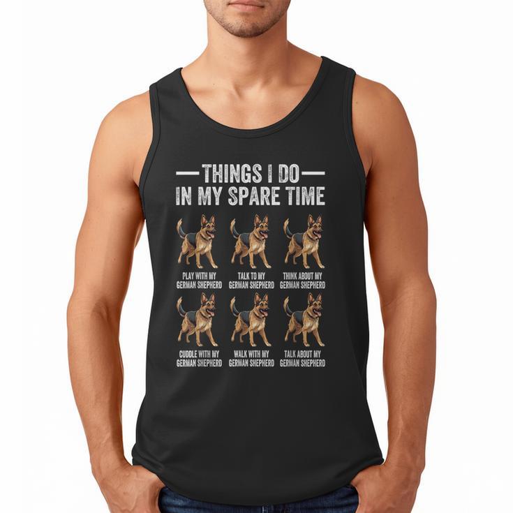Things I Do In My Spare Time German Shepherd Dog Dad Mom Men Tank Top