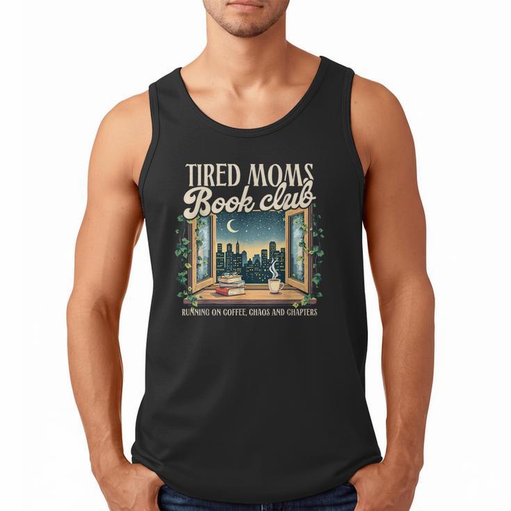 Tired Moms Book-Club Reading Book Lover Literature Bookish Men Tank Top