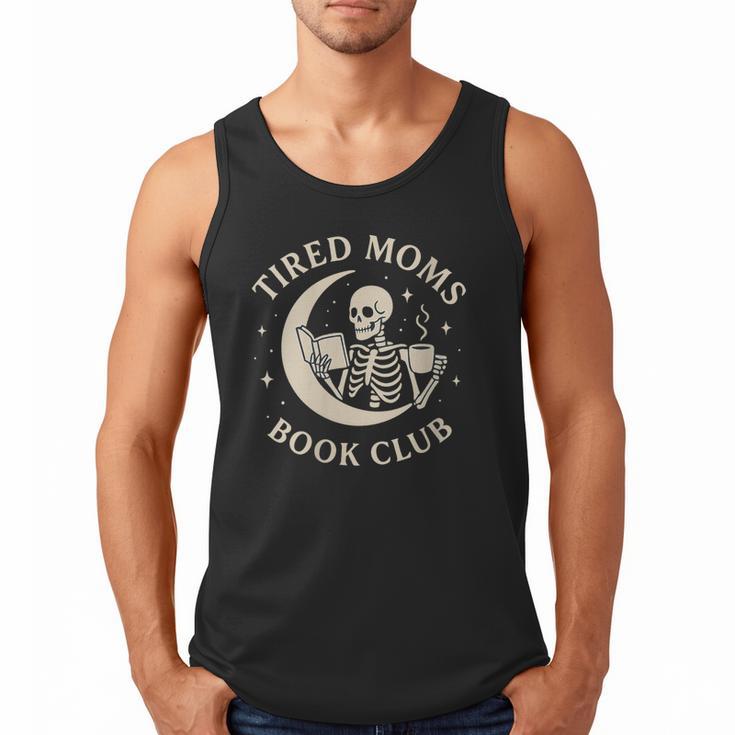 Tired Moms Book Club Skeleton Reading Books Moon Men Tank Top