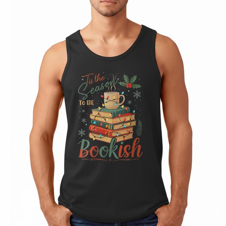 Tis The Season To Be Bookish Christmas Seasons Book Readings Men Tank Top