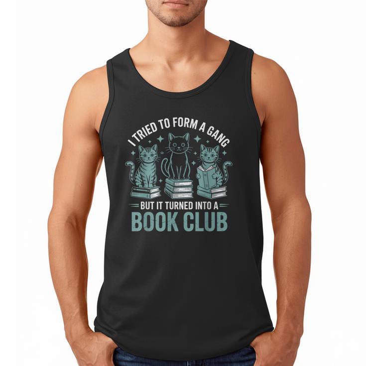I Tried To Form A Gang But It Turned Into A Book Club Men Tank Top