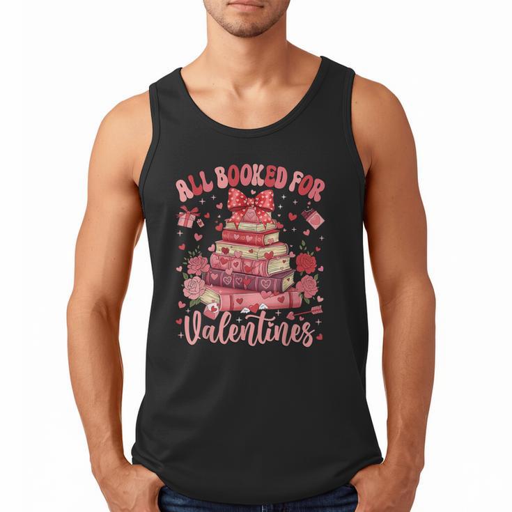 Valentine All Booked For Valentines Book Lovers Teacher Kid Men Tank Top