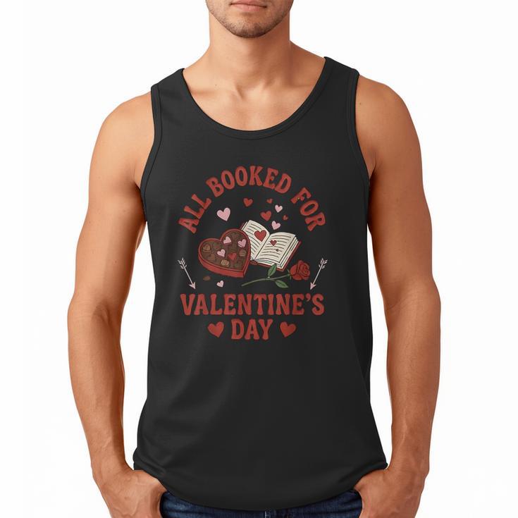 Valentines All Booked For Valentines Book Lover Girl Teacher Men Tank Top