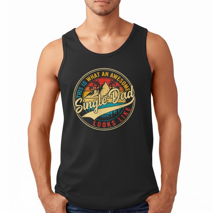 Vintage Awesome Single Dad Retro Fathers Day For Dad Grandpa Men Tank Top