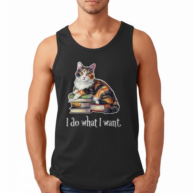 Womens Girls Books I Do What I Want Calico Cat Lover Men Tank Top