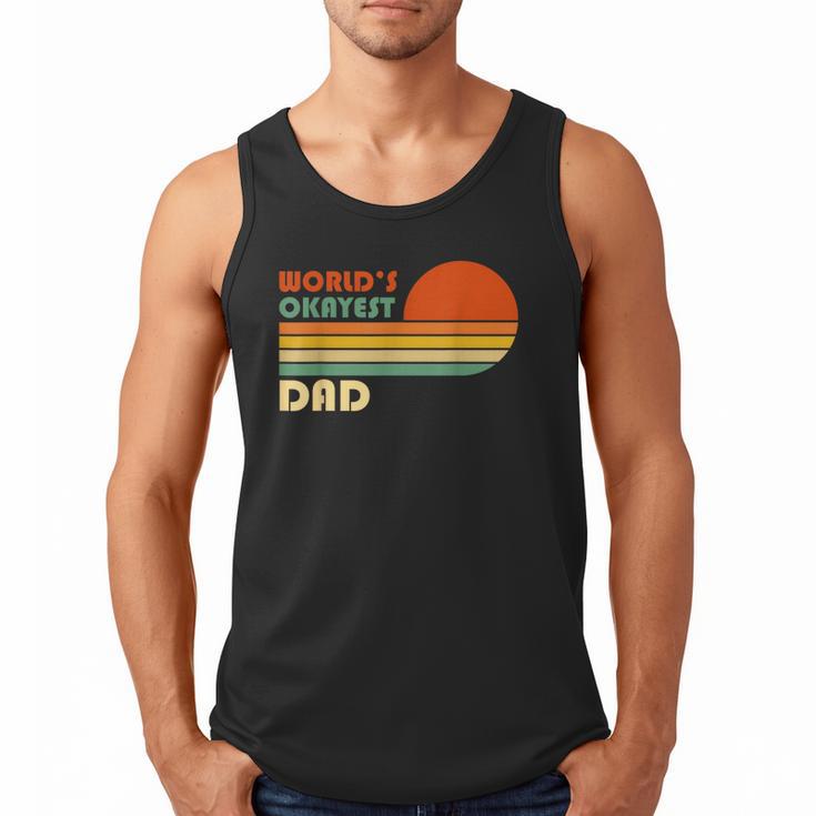 World's Okayest Dad Father Retro Vintage Men Tank Top World's Okayest Dad Father Retro Vintage Men Tank Top