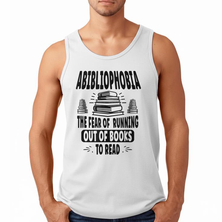 Abibliophobia Definition Book Reading Lover Fans Text Men Tank Top