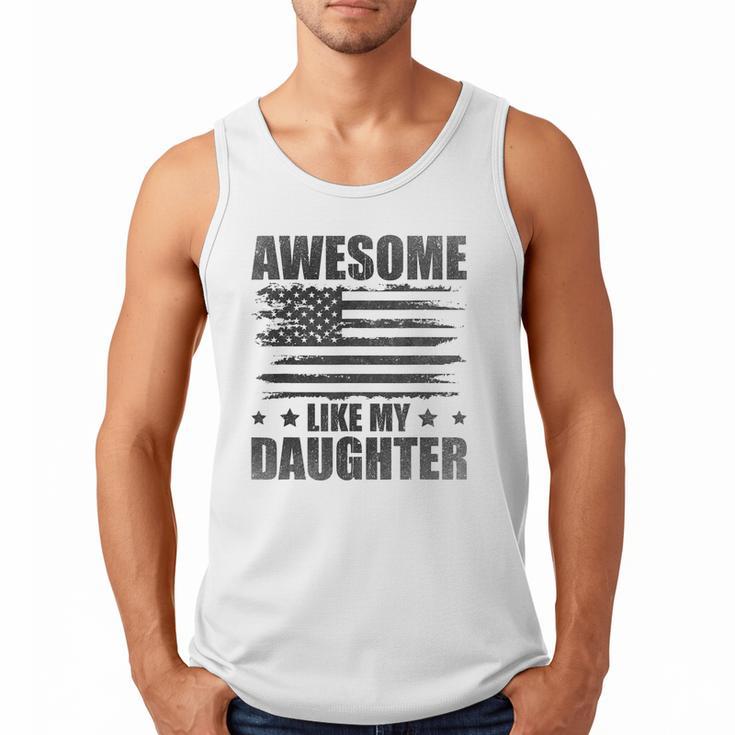 Awesome Like My Daughter Mom Dad American Flag Men Tank Top