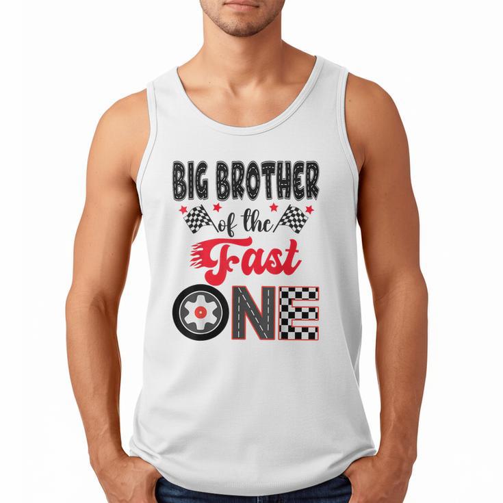 Big Brother Of The Fast One Car Racing Dad 1St Birthday Boy Men Tank Top