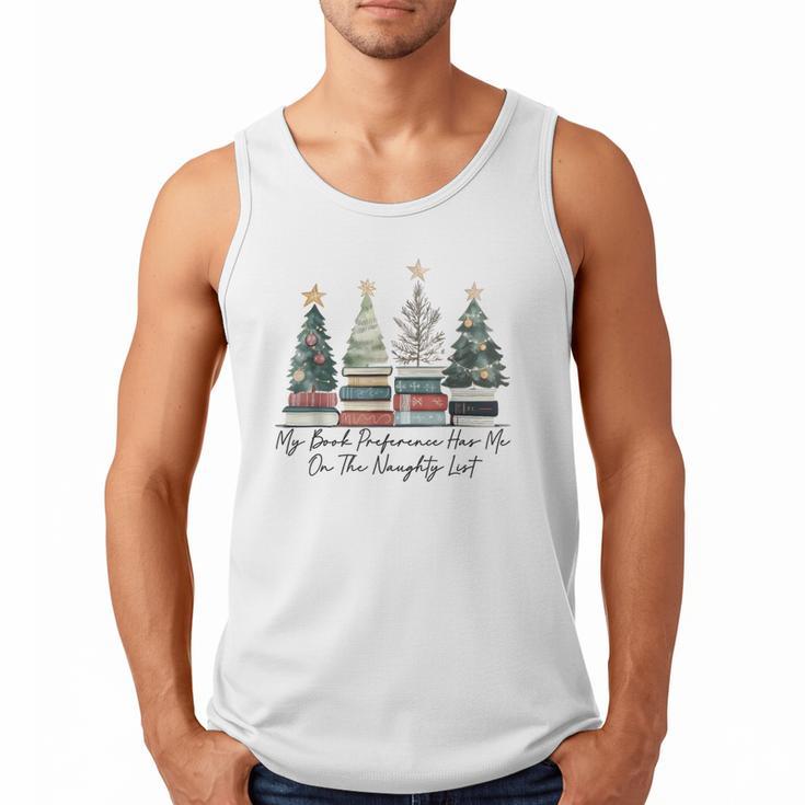 My Book Preference Has Me On The Naughty List Christmas Tree Men Tank Top