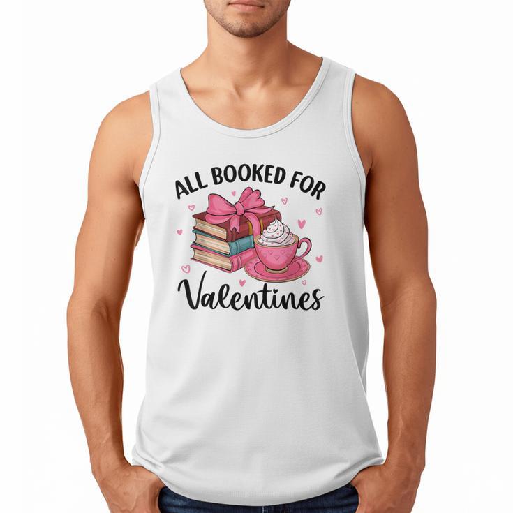 All Booked For Valentine Teacher Valentines Day Book Lover Men Tank Top