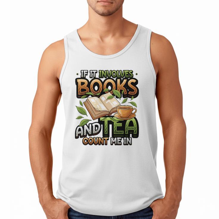 Bookworm If It Involves Books And Tea Lover Reading Premium Tri-Blend Men Tank Top