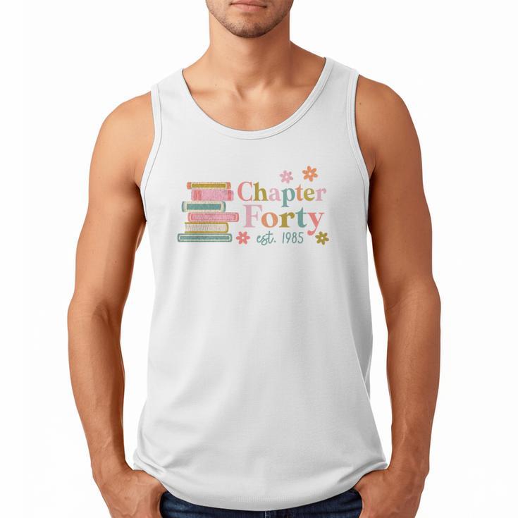 Chapter Forty 40 Years Old 40th Birthday Book Lover Men Tank Top