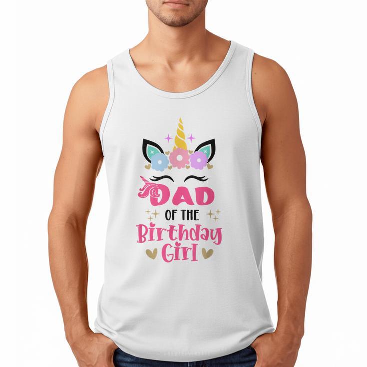 Dad Of The Birthday Girl Family Matching Unicorn Birthday Men Tank Top