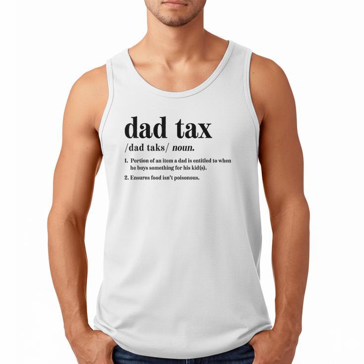 Dad Tax Definition Tee For Men Father's Day Men Tank Top