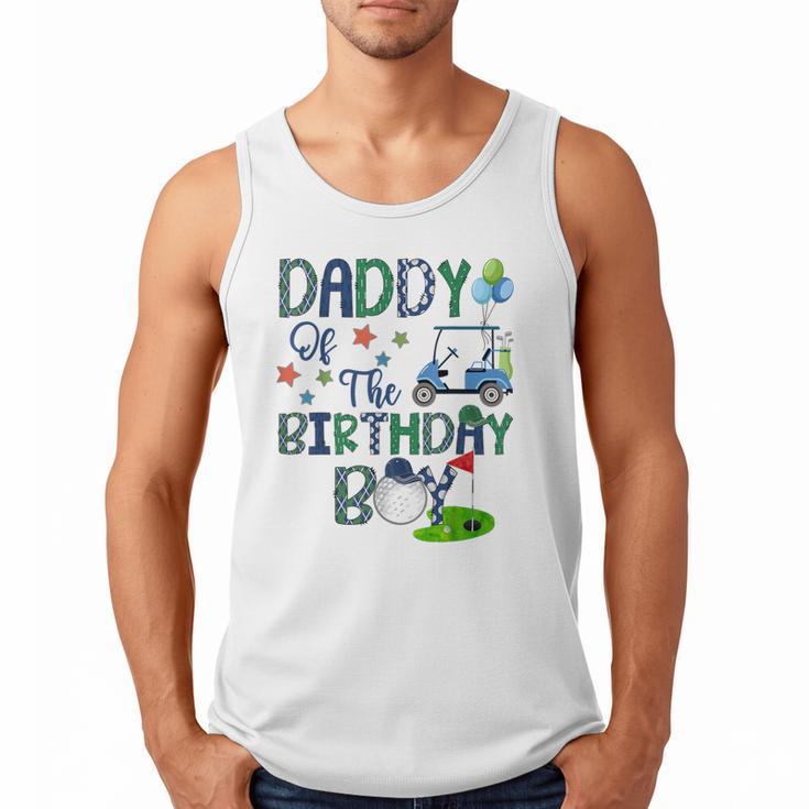 Daddy Of The Birthday Boy Hole In One Golf Lover Men Tank Top