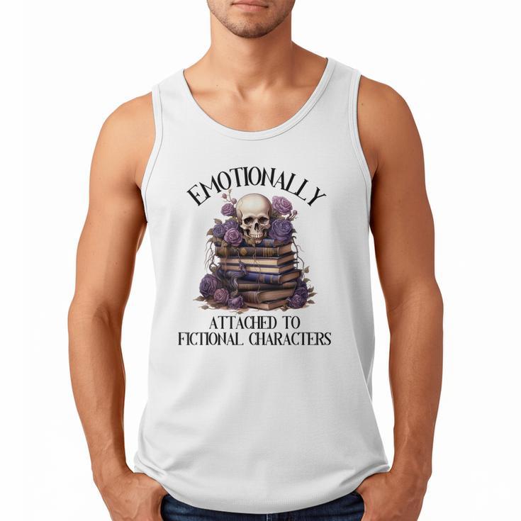 Dark Romance Book Emotionally Attached Fictional Characters Men Tank Top