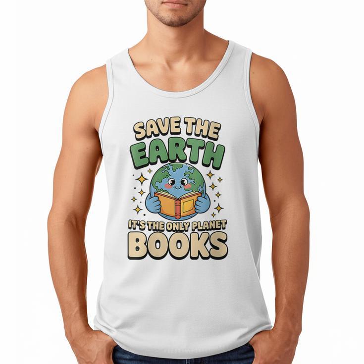 Earth Day Save Earth It´s Only Planet With Books Reader Men Tank Top