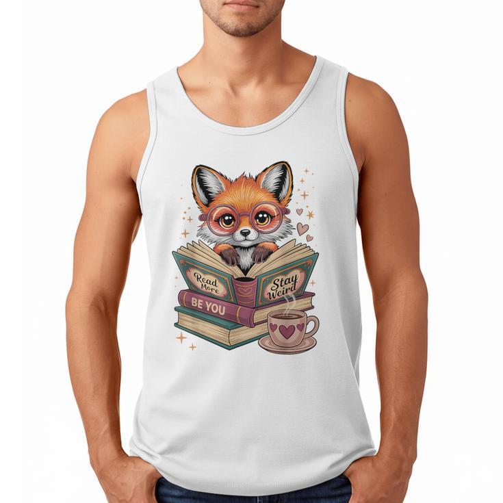 Fox Read Books Be Kind Stay Weird Reader Cute Nerd Bookworm Men Tank Top