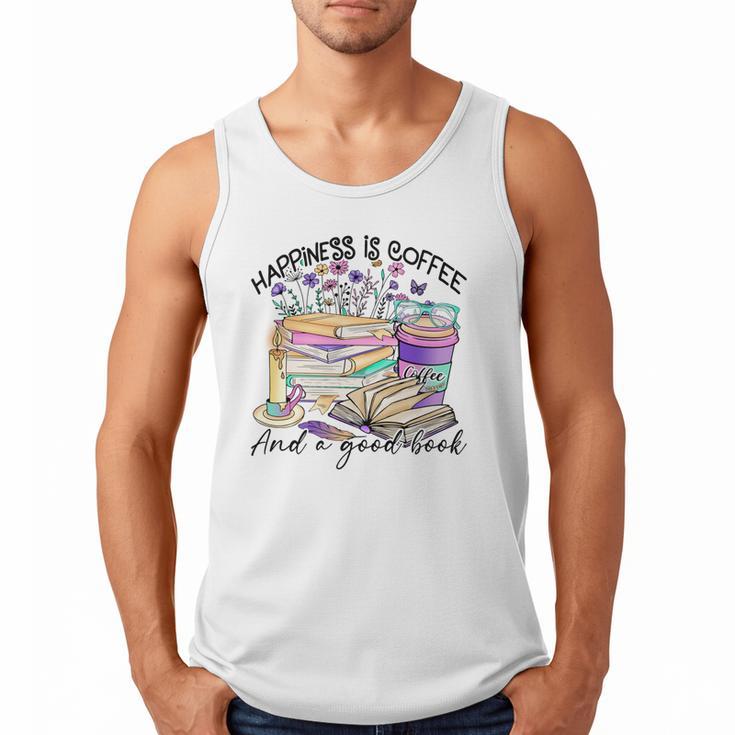Happiness Is Coffee And a Good Book Women Love Reading Book Men Tank Top
