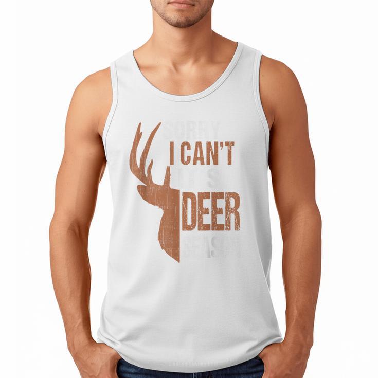 Hunting Sorry Deer Season Hunter Dad Father Day Men Tank Top