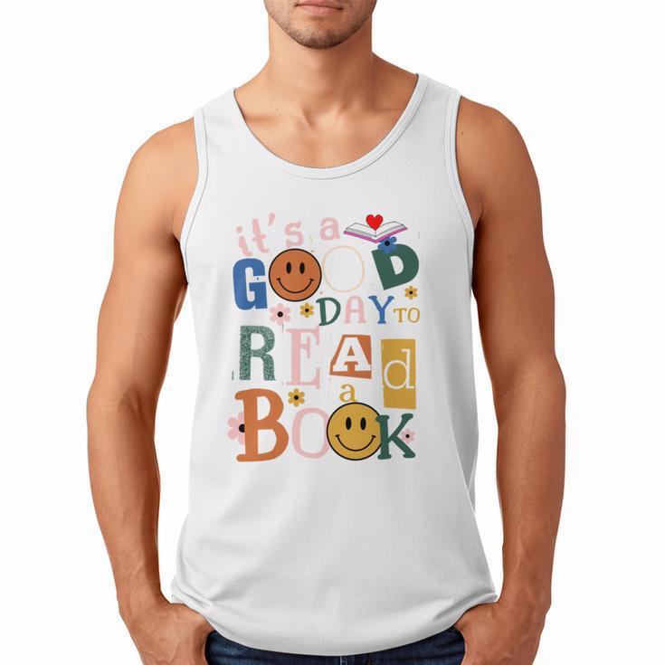 Its a Good Day To Read a Book Lovers Library Reading Women Men Tank Top