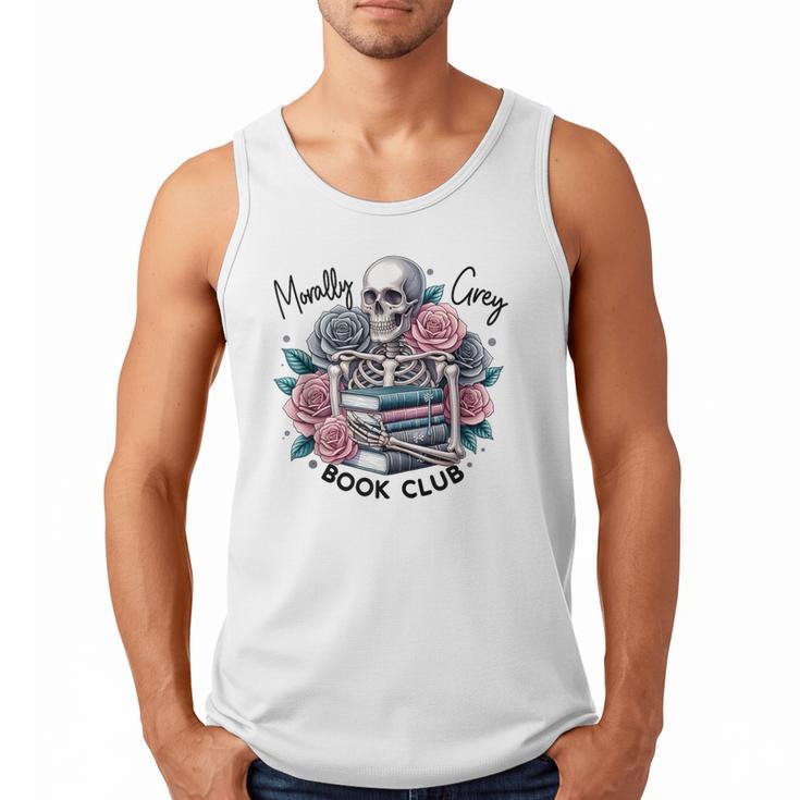 Morally Grey Skeleton Reading Smut Smutty Spicy Books Lover Men Tank Top