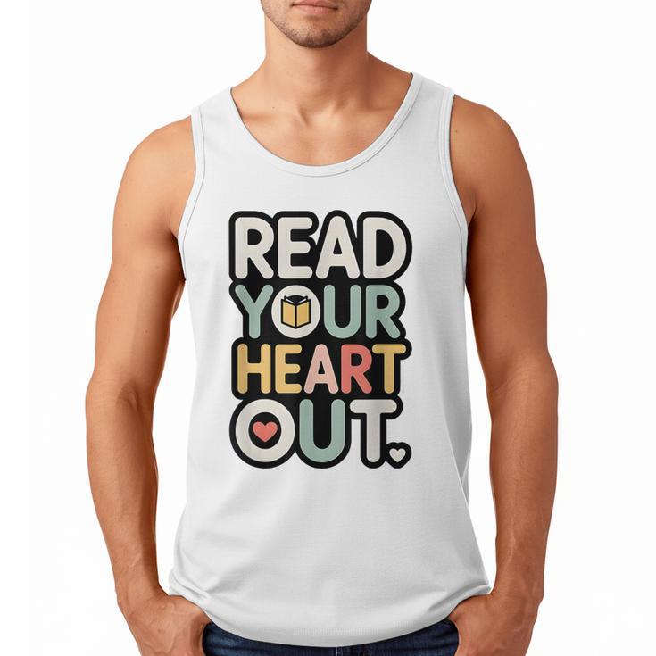 Read Your Heart Out Book Lover Quote Men Women Men Tank Top