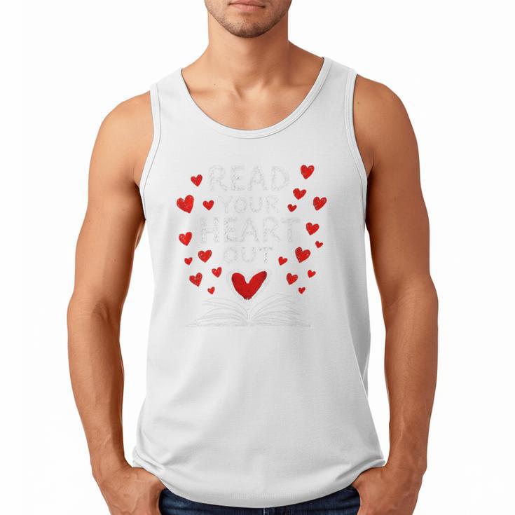 Read Your Heart Out Valentine Book Lover Reading Teacher Men Tank Top