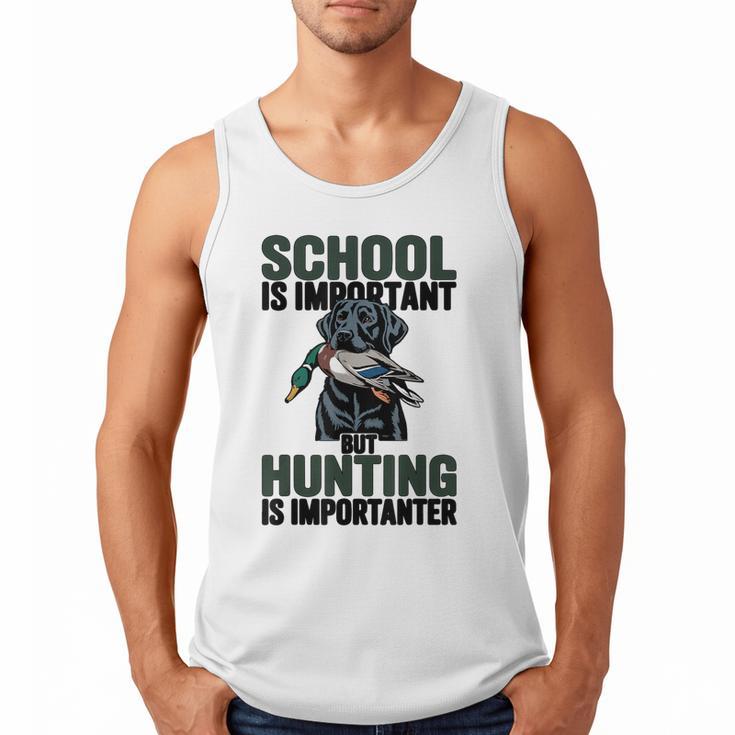 School Important But Hunting Is Importanter Dad Men Tank Top