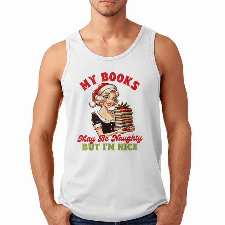 Smut Reader Christmas My Books May Be Naughty But I'm Nice Men Tank Top
