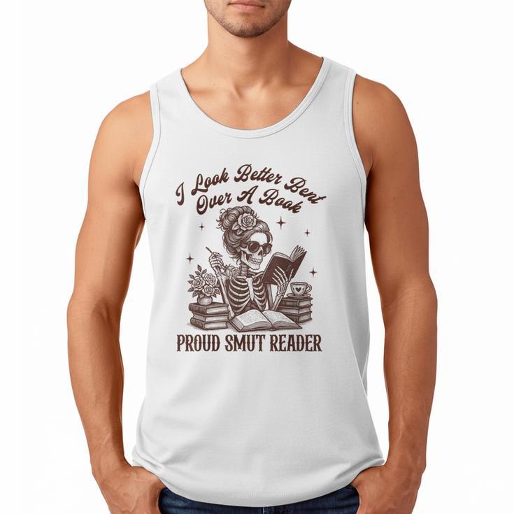 Smut Reader Spicy Romance Look Better Bent That Over A Book Men Tank Top