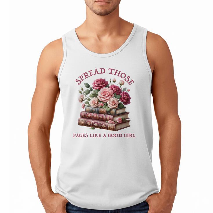 Spicy Books Spread Those Pages Like A Good Girl Dark Romance Men Tank Top