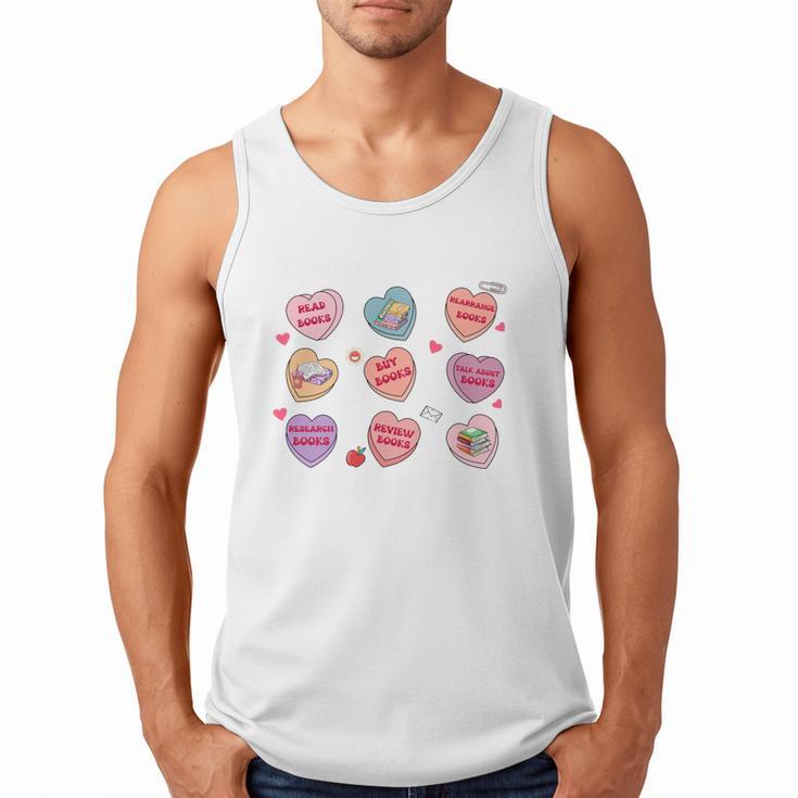 Things I Do On Valentines's Day Book Lover Candy Heart Men Tank Top Things I Do On Valentines's Day Book Lover Candy Heart Men Tank Top
