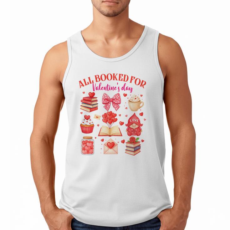 Valentines Reading Book Lover All Booked For Valentine's Day Men Tank Top
