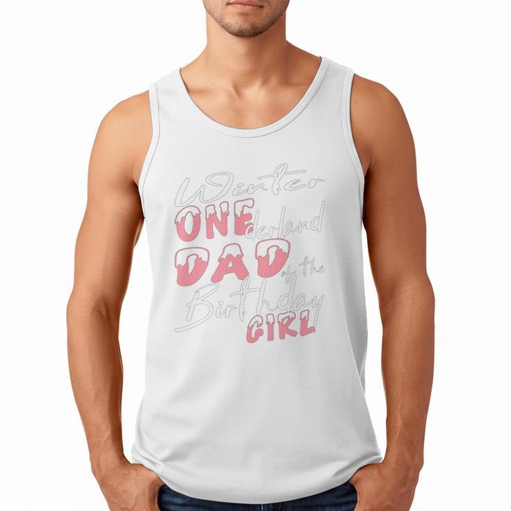 Winter Onederland 1st Birthday Theme Dad Of Birthday Girl Men Tank Top