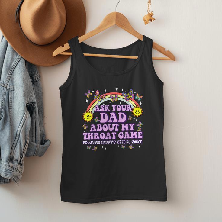 Ask Your Dad My Throat Game Embarrassing Adult Humor Men Tank Top
