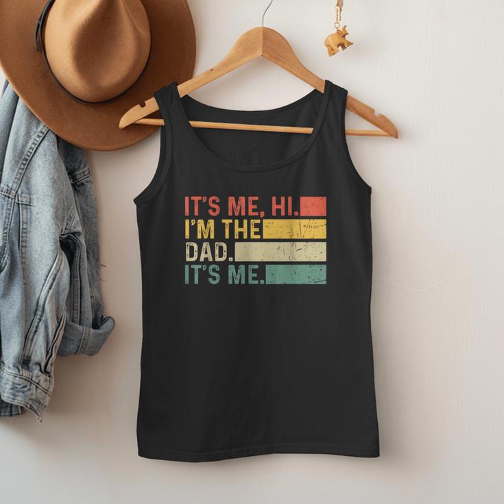 It's Me Hi I'm The Dad It's Me Dad Father's Day Retro Men Tank Top