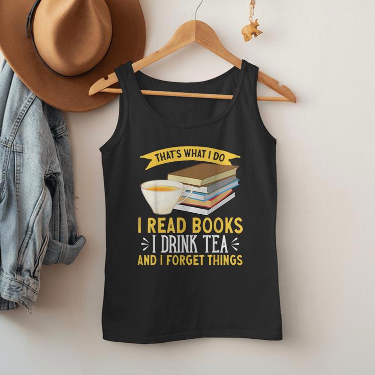 That’s What I Do Read Books I Drink Tea And I Forget Things Men Tank Top