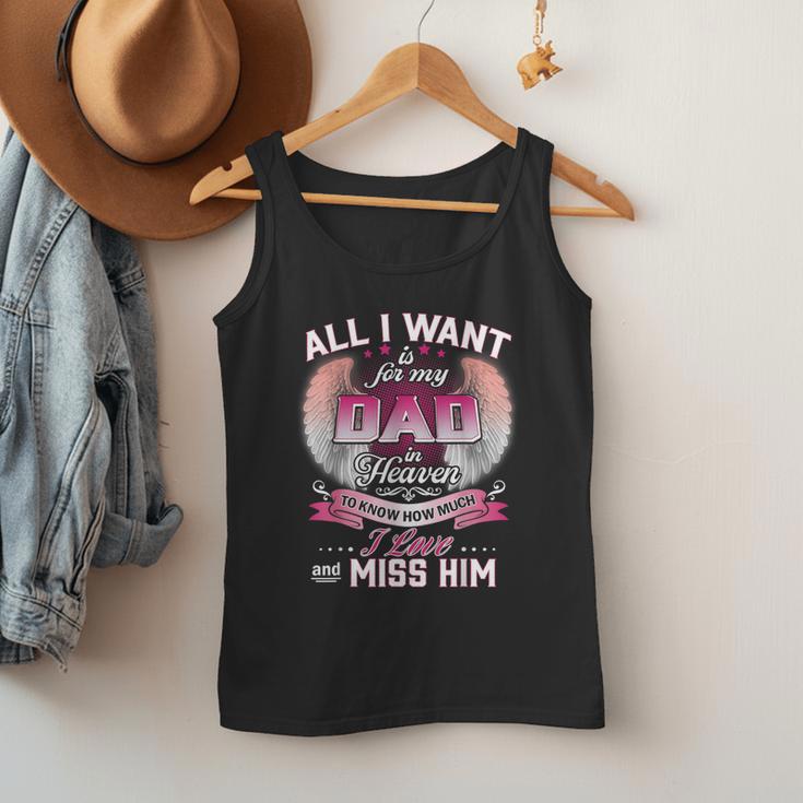 All I Want Is For My Dad In Heaven To Know How Much I Love Men Tank Top