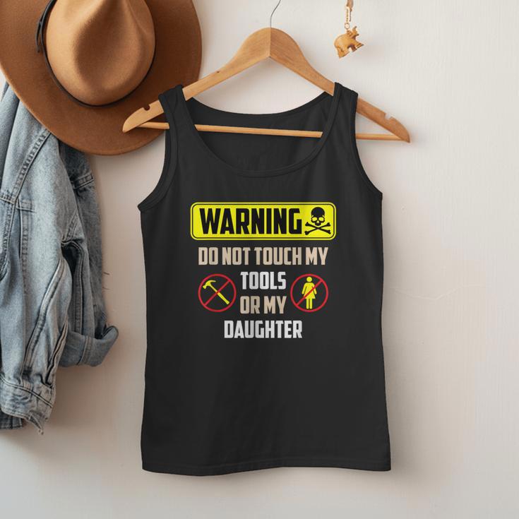 Warning Do Not Touch My Tools Or My Daughter Dad Men Tank Top