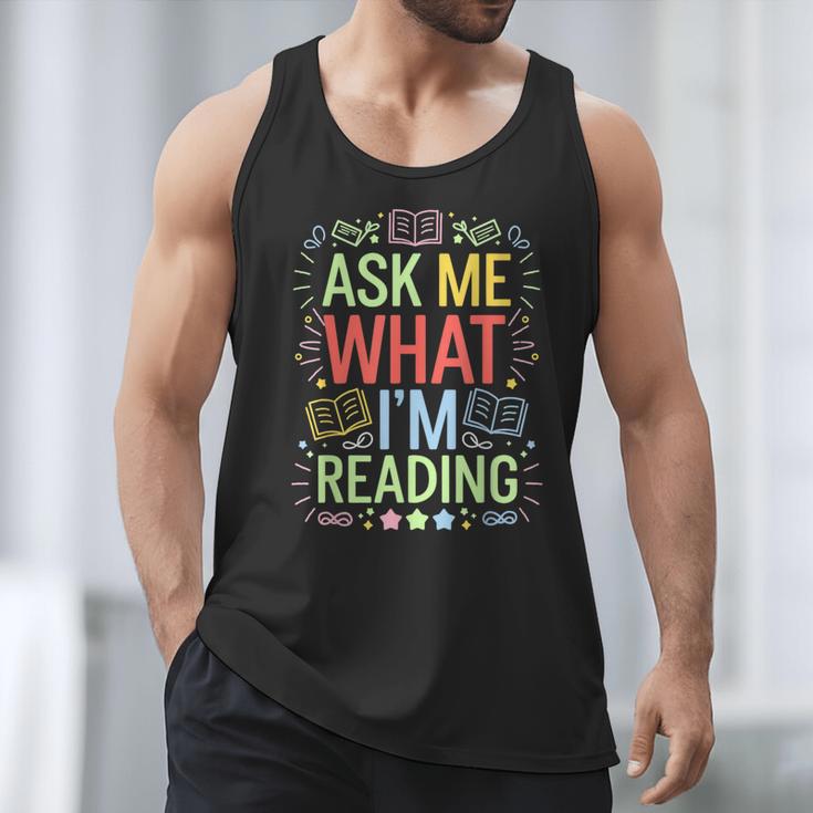 Ask Me What I'm Reading Bookworm Librarian Reader Men Tank Top