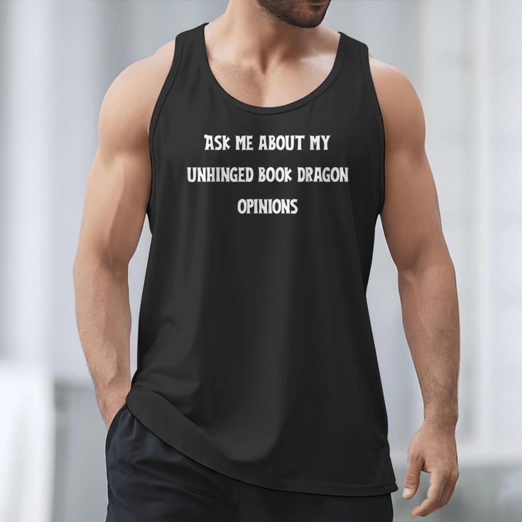 Ask Me About My Unhinged Book Dragon Opinions Fantasy Reader Men Tank Top