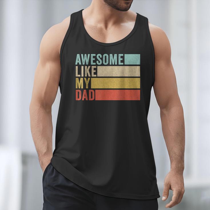 Awesome Like My Dad Men Tank Top